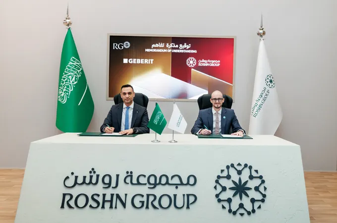 ROSHN Group, Geberit International Sales AG sign strategic collaboration framework