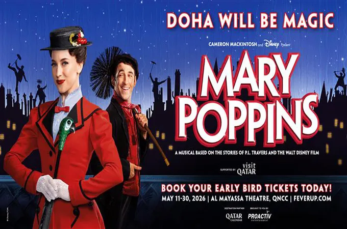 Mary Poppins musical to debut in Doha May 2026
