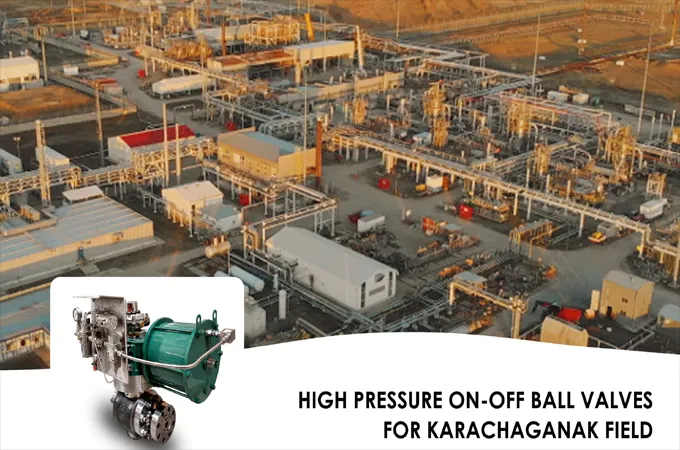 Ampo to supply 85 valves for Karachaganak field upgrades