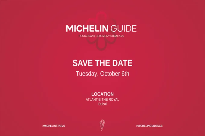 MICHELIN Guide Dubai to unveil 2026 selection at October Ceremony