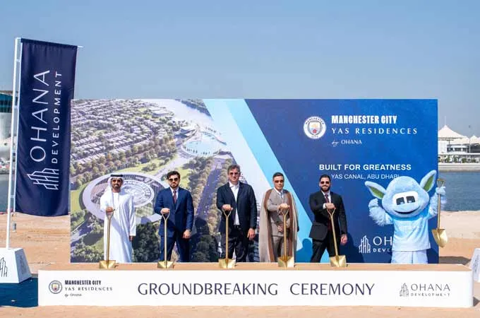 Ohana breaks ground on $4bn Manchester City Yas Residences